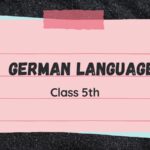 Class 5th (Deutsch und ich)